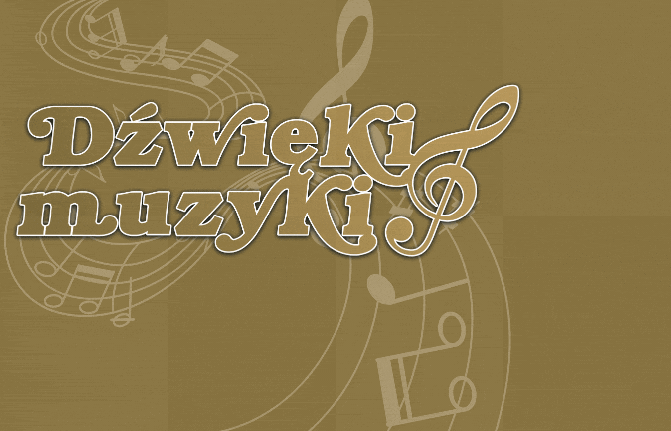 „Dźwięki muzyki” – nasza muzyczna przygoda