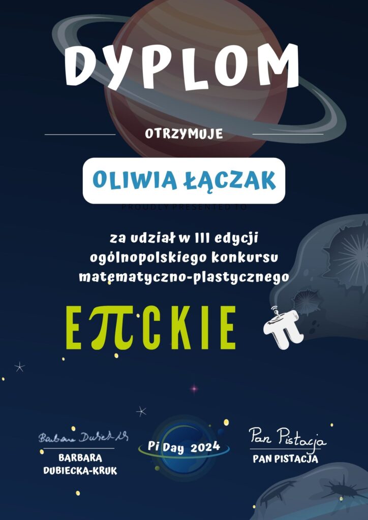 Dyplom dla Zuzanny Łączak - III edycja Ogólnopolskiego Konkursu - EPICKIE PI 2024