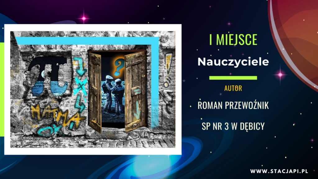 ROMAN PRZEWOŹNIK - nauczyciel SP nr 3 w Dębicy - I miejsce w Ogólnopolskim Konkursie EPICKIE PI
