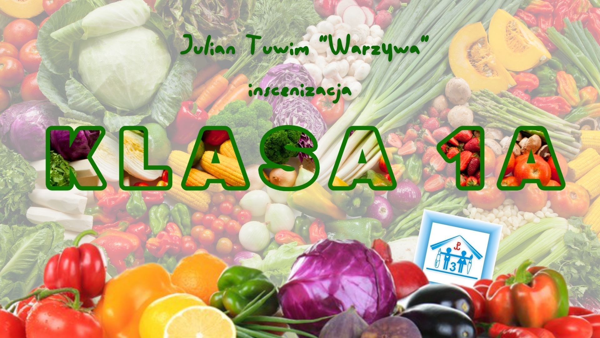 KLASA 1A – inscenizacja wiersza Juliana Tuwima pt. „Warzywa” 🎭👏