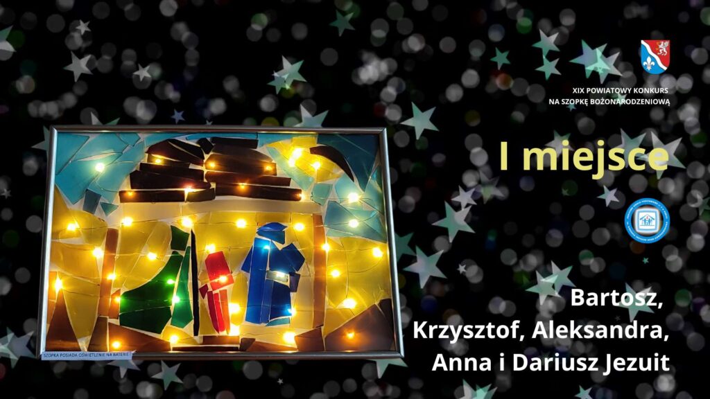 XIX POWIATOWY KONKURS NA SZOPKĘ BOŻONARODZENIOWĄ - rodzina Państwa Jezuitów