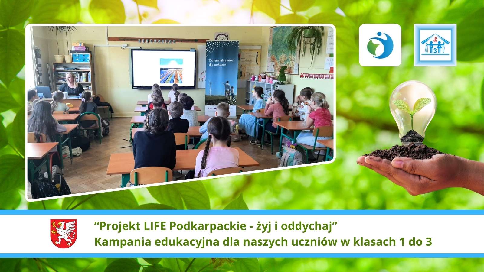 „Projekt LIFE Podkarpackie- żyj i oddychaj” w naszej szkole