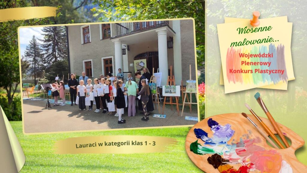Wojewódzki Plenerowy Konkurs Plastyczny - Wiosenne malowanie - laureaci w kategorii klas 1 - 3