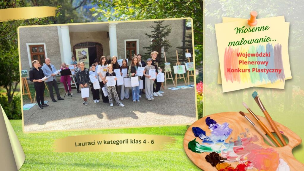 Wojewódzki Plenerowy Konkurs Plastyczny - Wiosenne malowanie - laureaci w kategorii klas 4 - 6