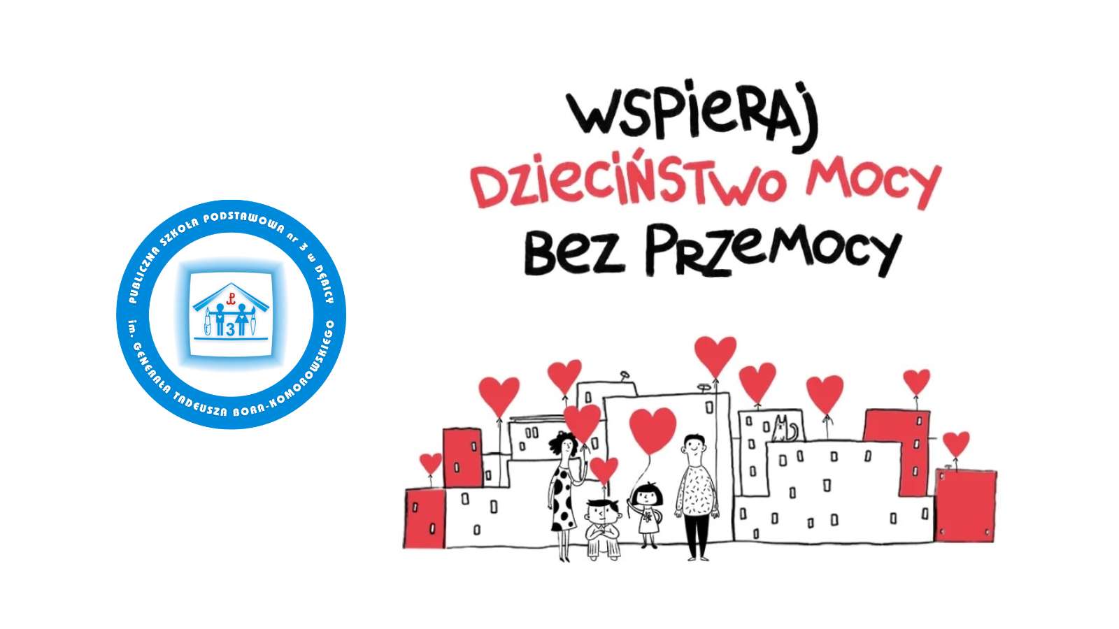 Nasza Szkoła bierze udział w Ogólnopolskiej Kampanii Dzieciństwo bez Przemocy 🎈❤