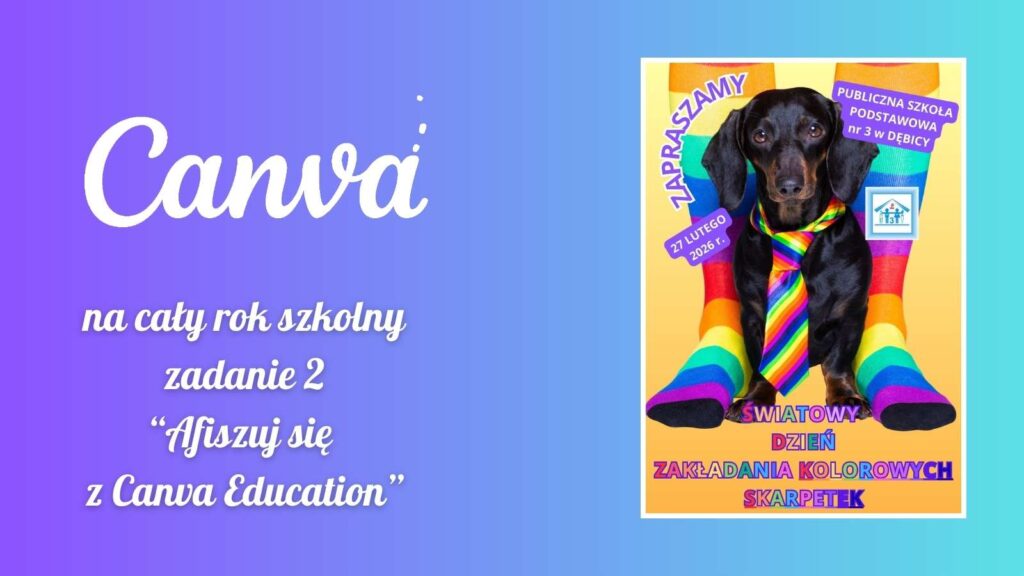 Canva na cały rok szkolny - II edycja - zadanie 2 Afiszuj się z Canva Education