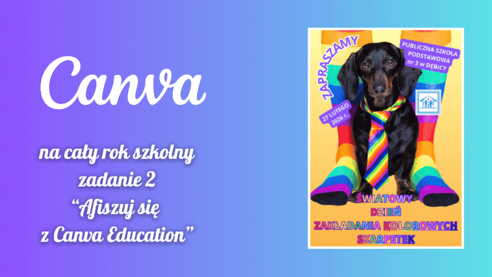 Canva na cały rok szkolny – II edycja Ogólnopolskiego Projektu Edukacyjnego – zadanie 2