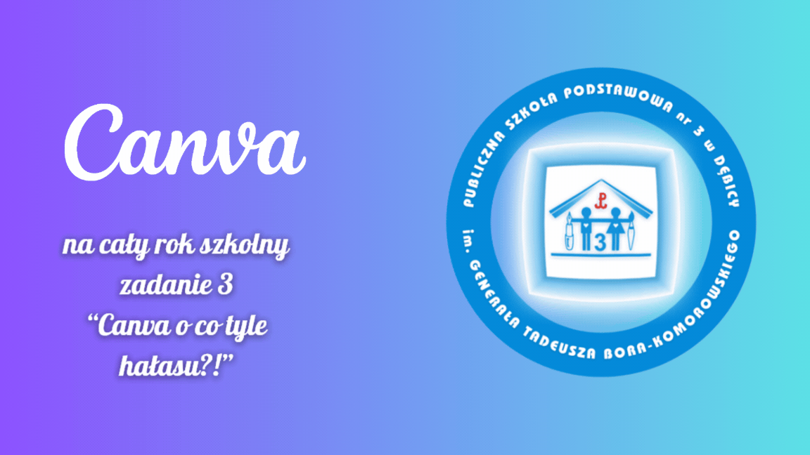 Canva na cały rok szkolny – II edycja Ogólnopolskiego Projektu Edukacyjnego – zadanie 3
